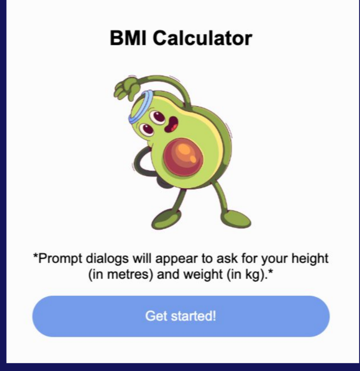 The BMI calculator page with the avocado and a Get started button
